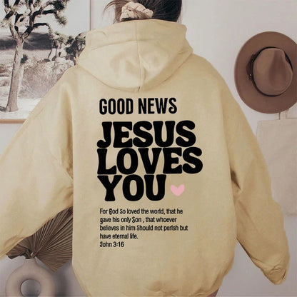 GOOD NEWS JESUS LOVES YOU Hoodie Christian Sweatshirt Jesus Hoodie Trendy Hoodie Bible Verse Shirt Unisex Aesthetic Clothes