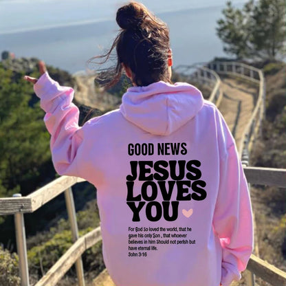 GOOD NEWS JESUS LOVES YOU Hoodie Christian Sweatshirt Jesus Hoodie Trendy Hoodie Bible Verse Shirt Unisex Aesthetic Clothes - GOMARRD