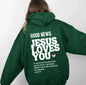 GOOD NEWS JESUS LOVES YOU Hoodie Christian Sweatshirt Jesus Hoodie Trendy Hoodie Bible Verse Shirt Unisex Aesthetic Clothes - GOMARRD